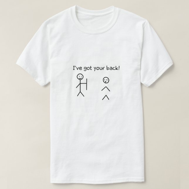 Ich habe deine Back Funny Stickman Meme Got T-Shirt (Design vorne)