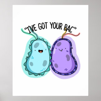 Ich habe deinen Bac Funny Bacteria Pun Got Poster