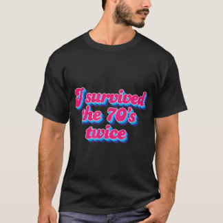 Ich habe den 70er zweimal am 80. Geburtstag überle T-Shirt