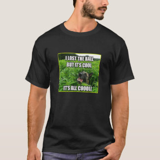 Ich habe den Ball verloren, aber es ist Cool Itu20 T-Shirt