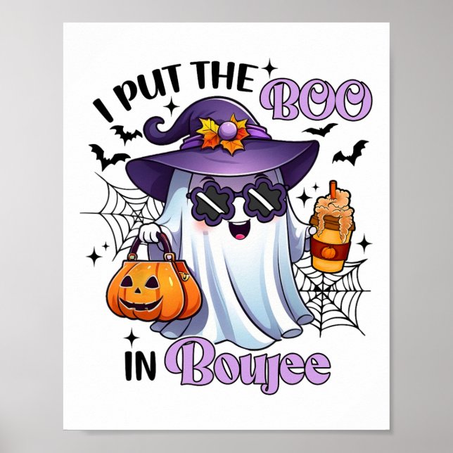 Ich habe den Boo in Boujee Funny Halloween Outfit  Poster (Vorne)
