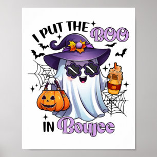 Ich habe den Boo in Boujee Funny Halloween Outfit Poster