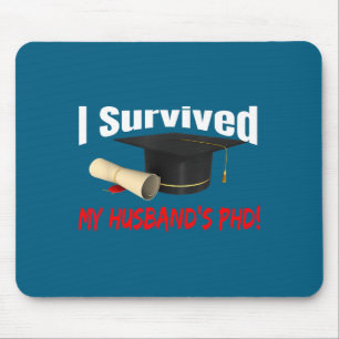 Ich habe den Doktortitel meines überlebenden Ehema Mousepad