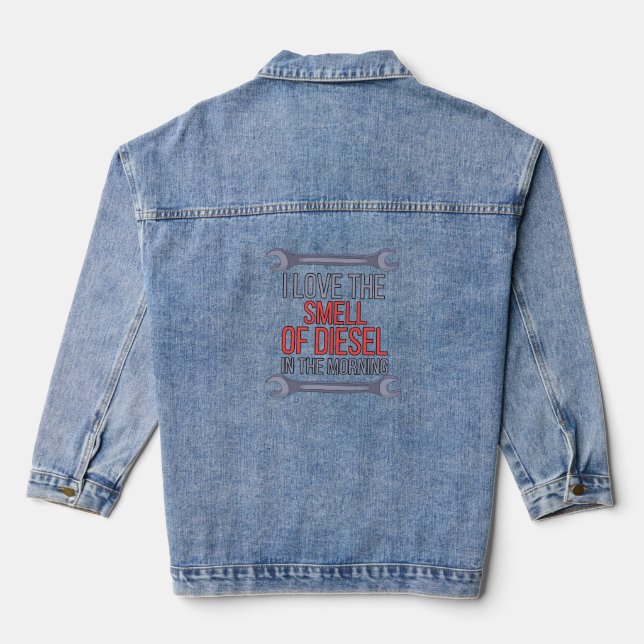 Ich habe den Duft von Diesel morgens Liebe Jeansjacke (Rückseite)