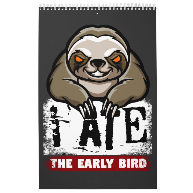 Ich habe den frühen Vogel gegessen. Grumpiger Faul Kalender (Titelbild)