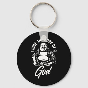 Ich habe den Geist eines Buddha-Fastens Typ und Schlüsselanhänger