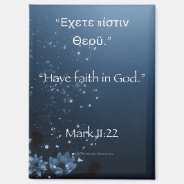 Ich habe den Glauben an Gott Mark 11:22 Magnet