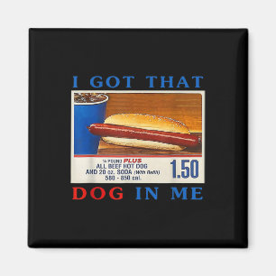 Ich Habe Den Hund In Mir Lustige Hotdogs Combo 4. Magnet