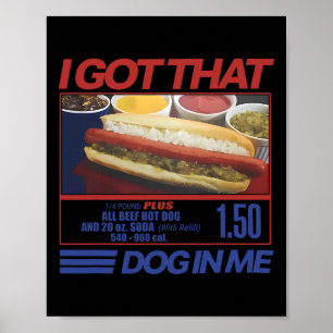 Ich Habe Den Hund In Mir Lustiger Hot Dog Männer U Poster