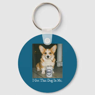Ich Habe Den Hund In Mir Lustiges Corgi Bier Trink Schlüsselanhänger