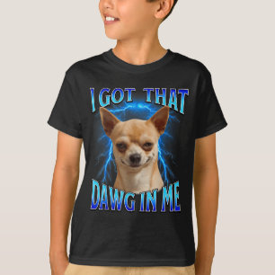 Ich Habe Den Hund In Mir Meme Lustiger Spruch Ich  T-Shirt
