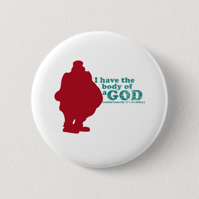 Ich habe den Körper eines Gottes (unfortunetly Button (Vorderseite)