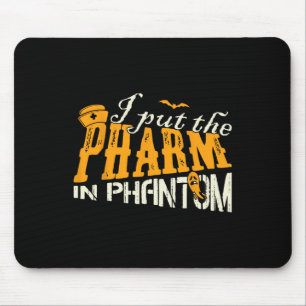Ich habe den Pharma in Phantom Funny Halloween Rx Mousepad