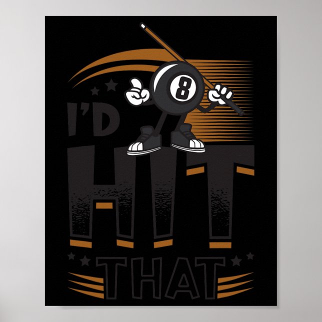 Ich habe den Pool mit Billard getroffen Poster (Vorne)