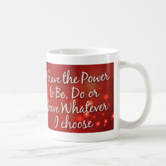 Ich habe den Power,… Inspirational Kaffee-Tasse zu Tasse