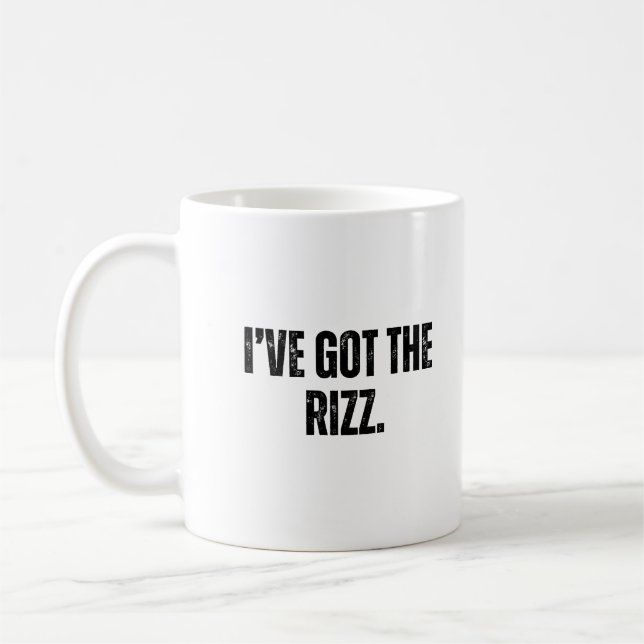 Ich habe den Rizz Got - zuversichtlich und stilvol Kaffeetasse (Links)