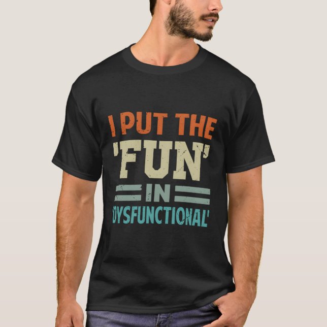 Ich habe den Spaß verspielt T-Shirt (Vorderseite)