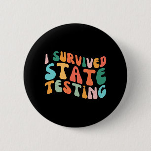 Ich habe den Staat-Test für den Staat überlebt Button