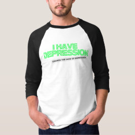 Ich habe Depression_ Neon CTFOD T-Shirt