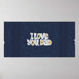 Ich habe dich Liebe, Papa. Richtiges Schreiben auf Poster