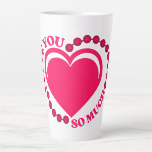 Ich habe dich so sehr Liebe  Milchtasse