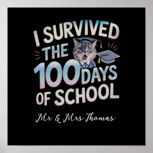 Ich habe die 100 Tage Schule überlebt - Feiere 100 Poster