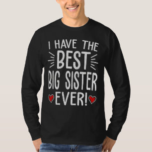Ich habe die beste große Schwester aller Mama Mama T-Shirt