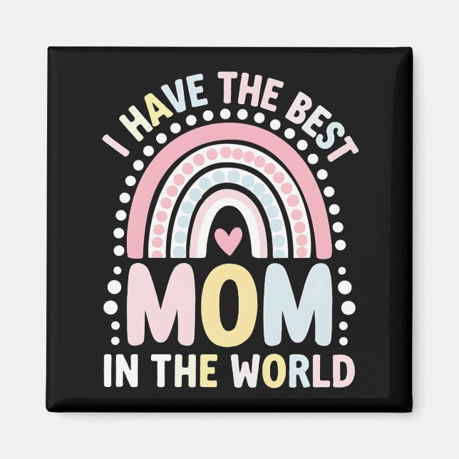 Ich habe die beste Mama in der Welt Boho Regenboge Magnet (Vorne)