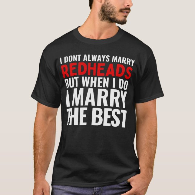 Ich habe die beste Redhead-Redheads-Ehefrau Verhei T-Shirt (Vorderseite)