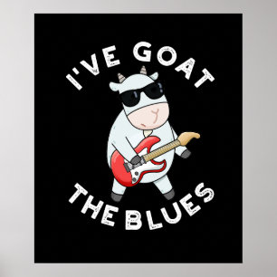 Ich habe die Blues Funny Animal Pun Dark BG Poster