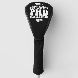 Ich habe die Doktorarbeit meiner Ehefrau überlebt Golf Headcover