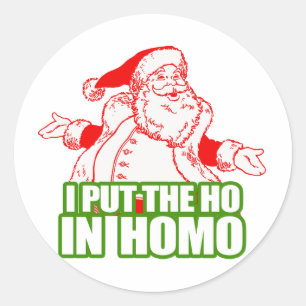 ICH HABE DIE HO IN HOMO -.pnng Runder Aufkleber