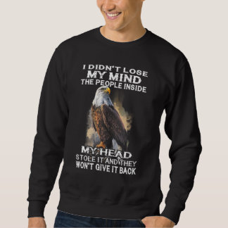 Ich habe die Leute in meinem Kopf Ea nicht vergess Sweatshirt