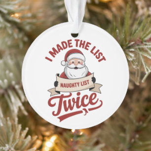 Ich habe die Liste zweimal unartige Weihnachtsmann Ornament