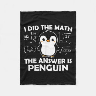 Ich habe die Mathe Funny Pinguin Antwort Niedlich  Fleecedecke