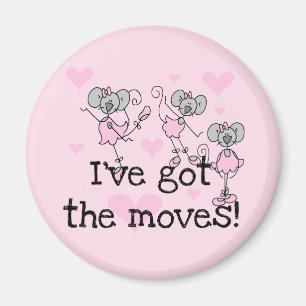 Ich habe die Moves Ballerina T-Shirts und Geschenk Magnet