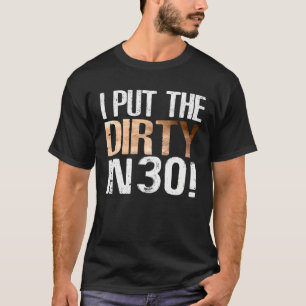 Ich habe die Schande in 30. Geburtstag Coolen T-Sh T-Shirt