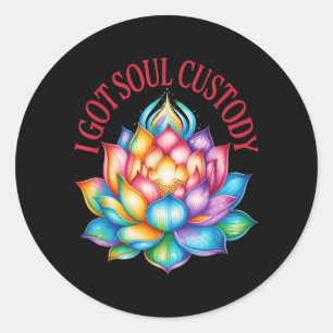 Ich habe die Seele Lotus Lustige Scheidung Sritual Runder Aufkleber