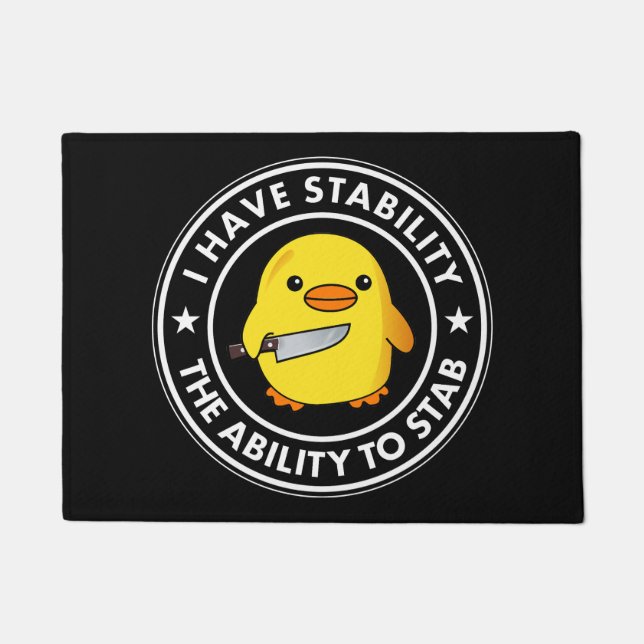 Ich habe die Stabilität, die ich mir leisten kann, Fußmatte (Vorderseite)