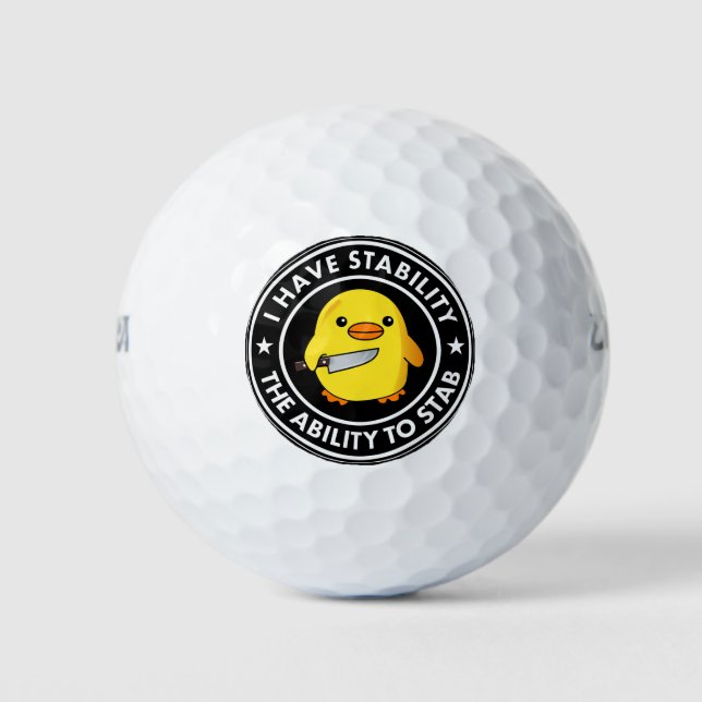 Ich habe die Stabilität, die ich mir leisten kann, Golfball (Vorderseite)