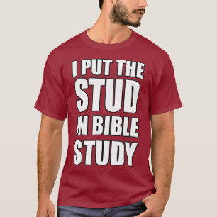 Ich habe die Studie in Bibel Studie Jesus Christli T-Shirt