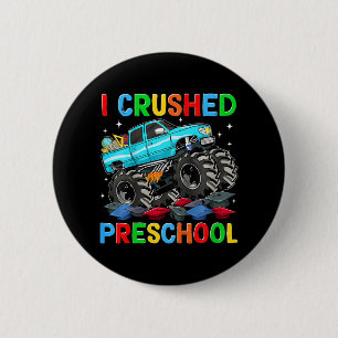 Ich habe die Vorschule am letzten Schulmonster Tru Button