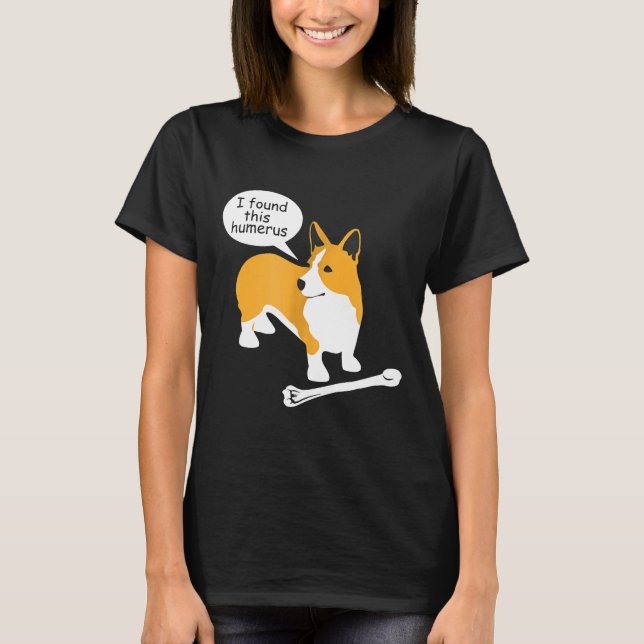 Ich habe diesen Humerus Ns18 Pembroke Corgi Dog ge T-Shirt (Vorderseite)