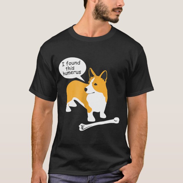 Ich habe diesen Humerus Ns18 Pembroke Corgi Dog ge T-Shirt (Vorderseite)