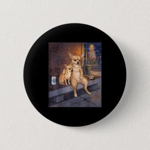 Ich habe diesen Hund in mir Funny Chihuahua raucht Button