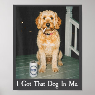 Ich habe diesen Hund in mir Funny Golden Doodle ra Poster