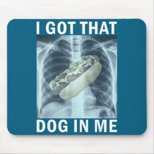 Ich habe diesen Hund in mir Hot Dog Röntgen-Meme  Mousepad