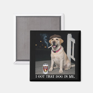 Ich habe diesen Hund in mir, lustiger Labrador Ret Magnet