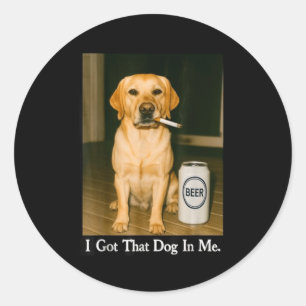 Ich habe diesen Hund in mir Lustiger Retriever rau Runder Aufkleber