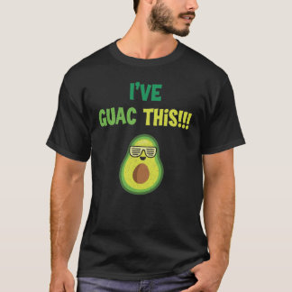 Ich habe diesen Motivierend Avocado Guacamole Pun T-Shirt